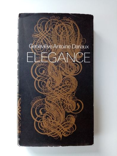 Elegance (1965) - Genevieve Dariaux - Vintage Fashion Book