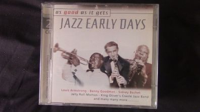 Jazz Early Days: As Good As It Gets, 2 x CD (Jelly Roll Morton, Bex Biederbecke, Mugsy Spanier, etc)