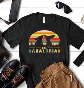 The Dadalorian T-shirt tee top shirt star wars t-shirt fathers day gift