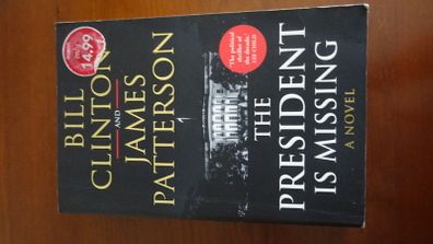 The President is Missing by Bill Clinton and James Peterson