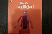 BN Oh No, George by Chris Haughton