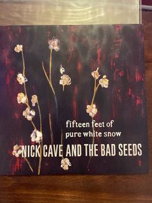 Nick Cave & The Bad Seeds - Fifteen Feet Of Pure White Snow (Limited Numbered 10")