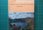 Inverewe : A Garden In The North-west Highlands By May Cowan