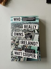 Matt Cooper - Who Really Owns Ireland ?