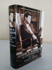 John F. Kennedy: An Unfinished Life 1917-1963 by Robert Dallek (PT68)