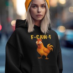 Exclusive F-Caw-F Chicken Hoodies & Tees