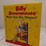 Billy Brownmouse Won,t Eat His Dinner Hardback Book Image 3