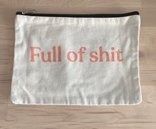 Full of Shit Zip Pouch