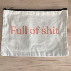 Full of Shit Zip Pouch