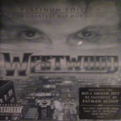 Westwood: The Greatest Hip Hop of  2003 (Platinum Edition) Double CD
