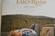 Lucy Rose. Like I Used To.