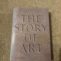 The Story of Art by E. H. Gombrich, Paperback Book