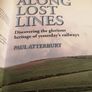 Along Lost Lines - Paul Atterbury Image 3