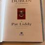Pat Liddy - Dublin: A Celebration. From the 1st to the 21st Century. Signed Large Hardcover. Image 10