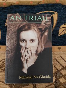 An Triail by Mairead Ni Ghrada