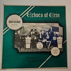 Echoes of Erin - Tulla Ceili Band Vinyl Record - Irish Traditional Music Vinyl Album
