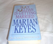 Lucy Sullivan is getting Married by Marian Keyes book
