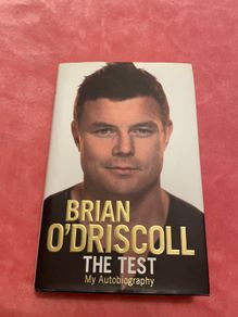 Brian O Driscoll - The Test - My Autobiography