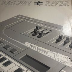 The Railway Raver vinyl  12" EP