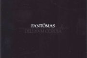 FANTOMAS - Delirium Cordia    CD