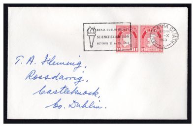 1963 Ireland 25th October Royal Dublin Society Science Exhibition October 22-25,1963 cancel tied paid of 1d definitive on cover