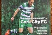 2017 Shamrock Rovers v Cork City - SSE Airtricity Division Premier Programme