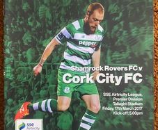 2017 Shamrock Rovers v Cork City - SSE Airtricity Division Premier Programme