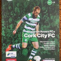 2017 Shamrock Rovers v Cork City - SSE Airtricity Division Premier Programme