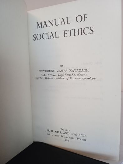 Manual of Social Ethics by Reverend James Kavanagh (HQ782)