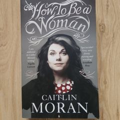 How to be a woman