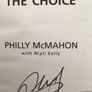 Signed The Choice hardcover book Philly McMahon Image 2
