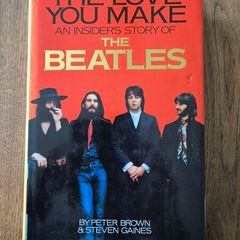 The Love You Make: An Insiders Story of The Beatles
