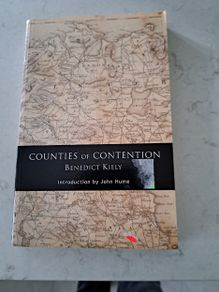 Counties of Contention  by Benedict Kiely (Author), John Hume (Introduction)