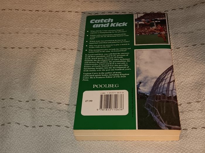 Catch and Kick  Great Moments of Gaelic Football 1880-1990 Book For Sale Here