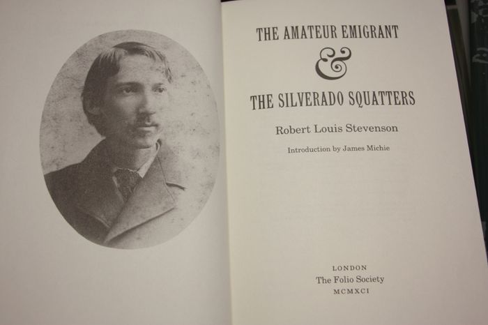 The Amateur Emigrant & Silverado Squatters