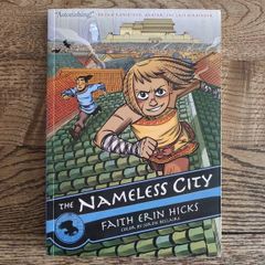 The Nameless City by Faith Erin Hicks (Comic Book) Age 9+