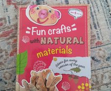 Fun Crafts with Natural Materials