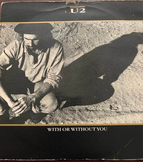 U2 With Or Without You Original UK 1987 7 inchVinyl Single