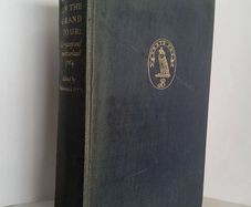 Boswell on The Grand Tour: Germany and Switzerland 1764 Edited by Frederick A. Pottle (HQ364)