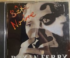Bryan Ferry CD  - Bete Noire