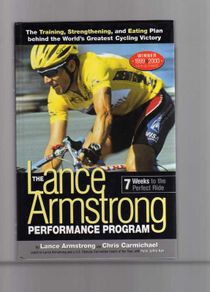 The Lance Armstrong Performance Program (7 Weeks To A Perfect Ride)