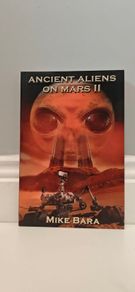 Ancient Aliens On Mars II
