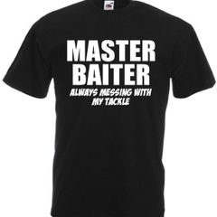 Master Baiter  Mens funny rude fishing t-shirts