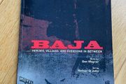 BAJA: Heroes, Villians, and Everyone in Between IDW Graphic Novel TPB 2011