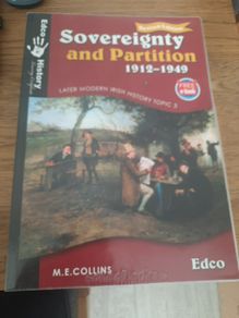Sovereignty and Partition 1912-1949 Revised Edition Later Modern Irish History Topic 3