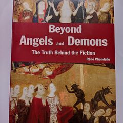 Beyond Angels and Demons