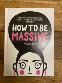 How to Be Massive - Aoife Dooley