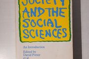 Society and The Social Sciences - An Introduction edited by David Potter