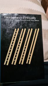 The Inheritance Of Inequality. By Leonard Broom. F. L. Jones. Patrick Mcdonald. Trevor Williams. Rare First Edition. 1980. Hardback With Dustjacket In Very Good Condition.