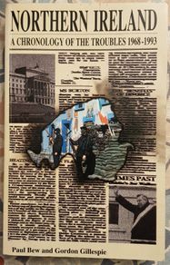Northern Ireland: A Chronology Of The Troubles 1968-1993 by Paul Bew and Gordon Gillespie